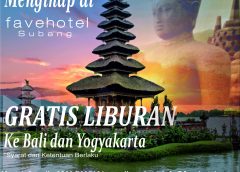 Menginap di Favehotel Subang GRATIS liburan ke Bali dan Yogayakrta/istimewa